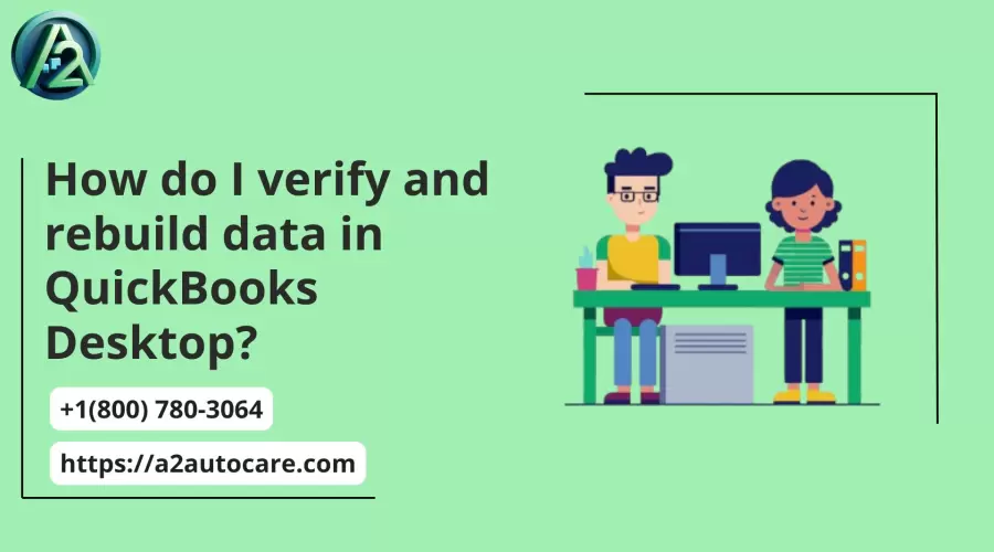 How to Verify and Rebuild Data in QuickBooks Desktop